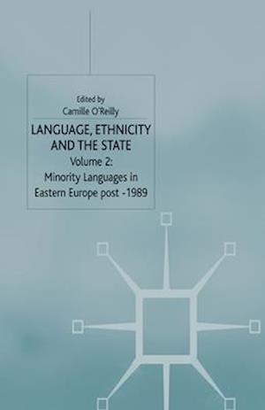 Language, Ethnicity and the State, Volume 2