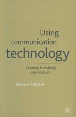 Using Communication Technology