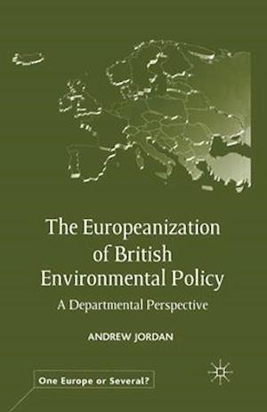 The Europeanization of British Environmental Policy