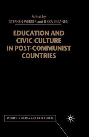 Education and Civic Culture in Post-Communist Countries