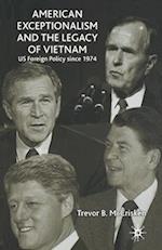 American Exceptionalism and the Legacy of Vietnam