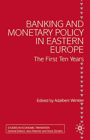 Banking and Monetary Policy in Eastern Europe