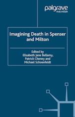 Imagining Death in Spenser and Milton