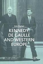 Kennedy, de Gaulle and Western Europe