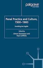 Penal Practice and Culture, 1500–1900