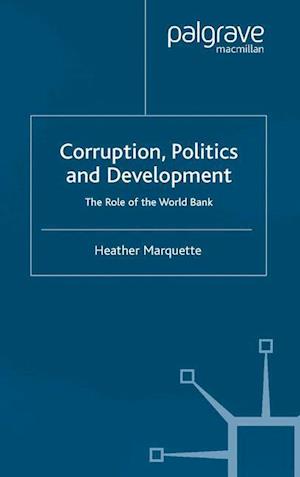 Corruption, Politics and Development