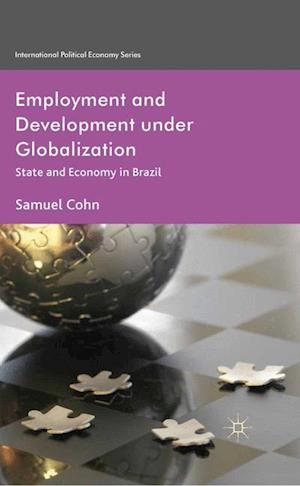 Employment and Development under Globalization