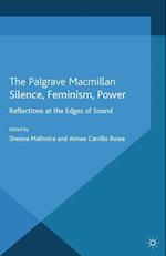 Silence, Feminism, Power