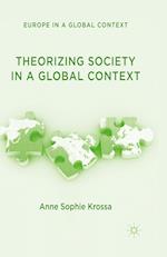 Theorizing Society in a Global Context