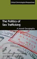The Politics of Sex Trafficking