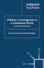 Children of Immigrants in a Globalized World
