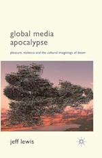 Global Media Apocalypse