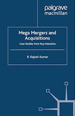 Mega Mergers and Acquisitions