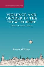 Violence and Gender in the "New" Europe