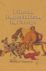 Liberal Imperialism in Europe
