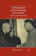 Pioneers of Sino-Japanese Relations