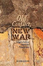 Old Conflict, New War