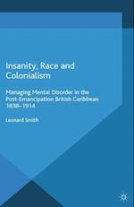 Insanity, Race and Colonialism