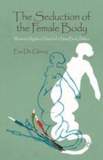 The Seduction of the Female Body