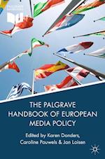 The Palgrave Handbook of European Media Policy