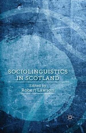 Sociolinguistics in Scotland