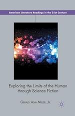 Exploring the Limits of the Human through Science Fiction