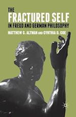 The Fractured Self in Freud and German Philosophy