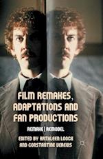 Film Remakes, Adaptations and Fan Productions