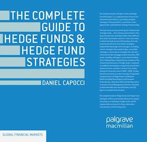 The Complete Guide to Hedge Funds and Hedge Fund Strategies