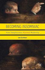 Becoming Insomniac