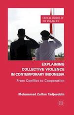 Explaining Collective Violence in Contemporary Indonesia