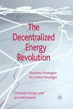 The Decentralized Energy Revolution