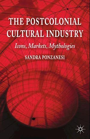 The Postcolonial Cultural Industry