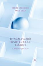 Form and Dialectic in Georg Simmel's Sociology