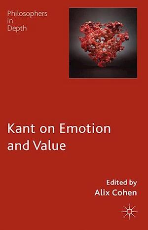 Kant on Emotion and Value