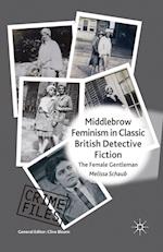 Middlebrow Feminism in Classic British Detective Fiction