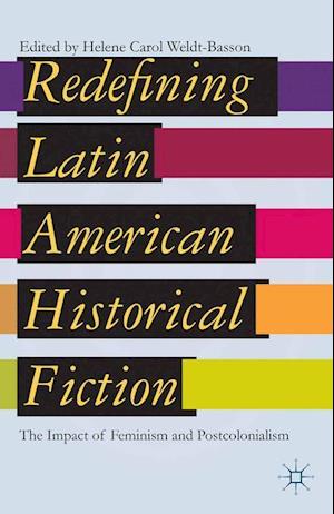 Redefining Latin American Historical Fiction