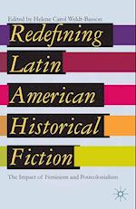 Redefining Latin American Historical Fiction