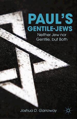 Paul’s Gentile-Jews