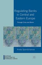 Regulating Banks in Central and Eastern Europe