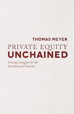 Private Equity Unchained