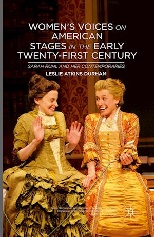 Women's Voices on American Stages in the Early Twenty-First Century