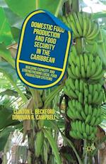 Domestic Food Production and Food Security in the Caribbean