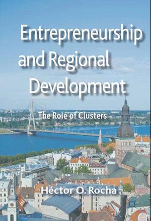 Entrepreneurship and Regional Development