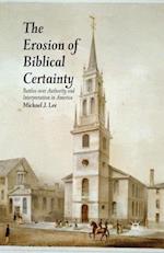 The Erosion of Biblical Certainty