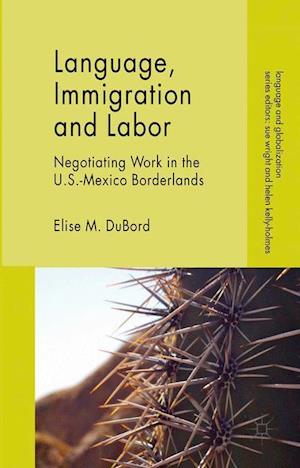 Language, Immigration and Labor