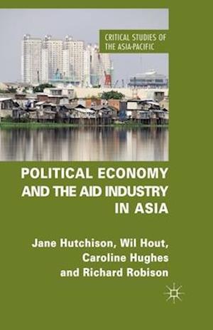 Political Economy and the Aid Industry in Asia