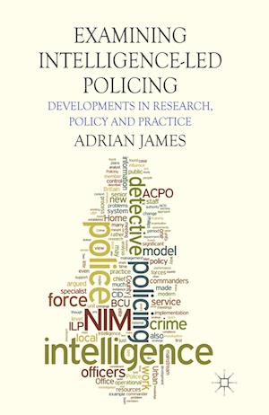 Examining Intelligence-Led Policing