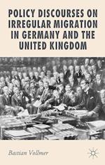 Policy Discourses on Irregular Migration in Germany and the United Kingdom