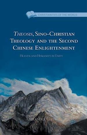 Theosis, Sino-Christian Theology and the Second Chinese Enlightenment